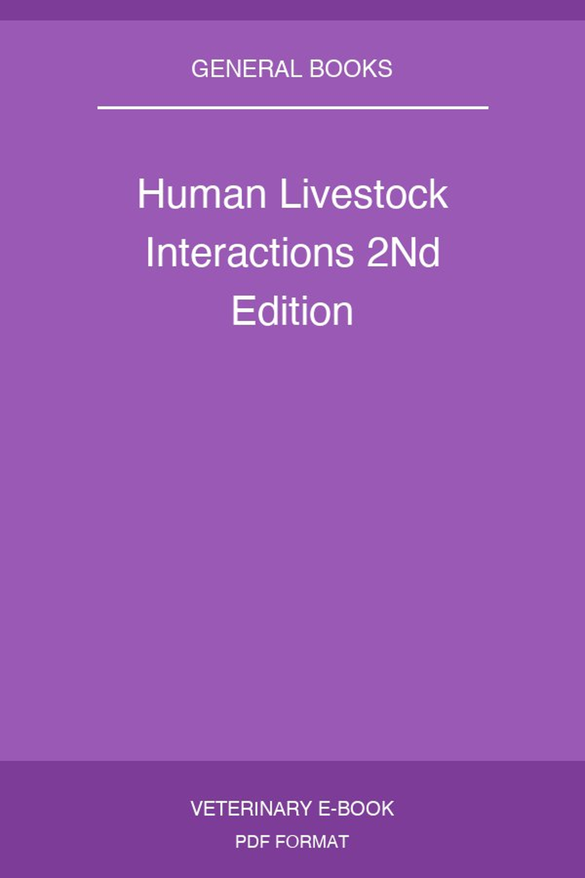 Human Livestock Interactions 2nd Edition