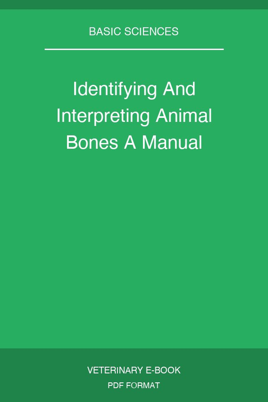 Identifying And Interpreting Animal Bones A Manual