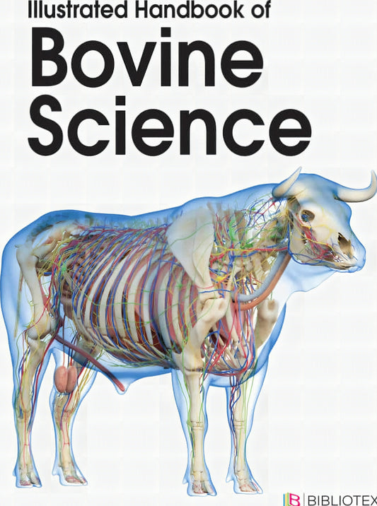 Illustrated Handbook Of Bovine Science