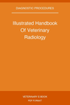 Illustrated Handbook Of Veterinary Radiology