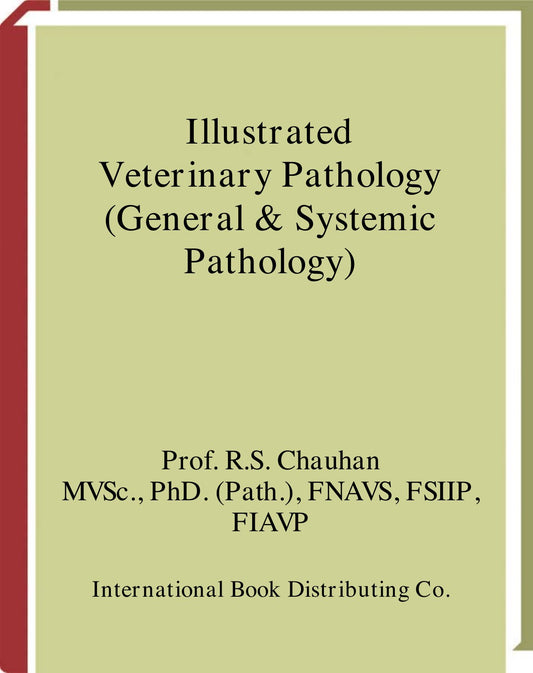 Illustrated Veterinary Pathology General And Systemic Pathology