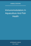Immunomodulators In Aquaculture And Fish Health