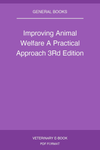 Improving Animal Welfare A Practical Approach 3Rd Edition