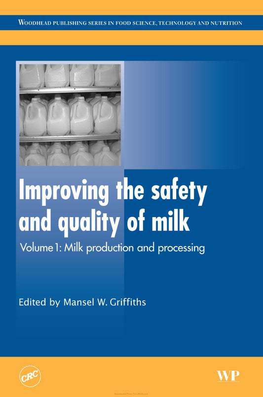 Improving the Safety and Quality of Milk Vol.2 Improving Quality in Milk Product