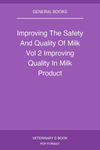Improving The Safety And Quality Of Milk Vol 2 Improving Quality In Milk Product