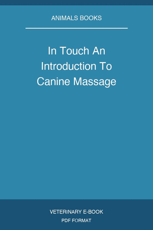 In Touch An Introduction To Canine Massage