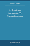 In Touch An Introduction To Canine Massage