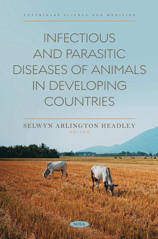 Infectious And Parasitic Diseases Of Animals In Developing Countries