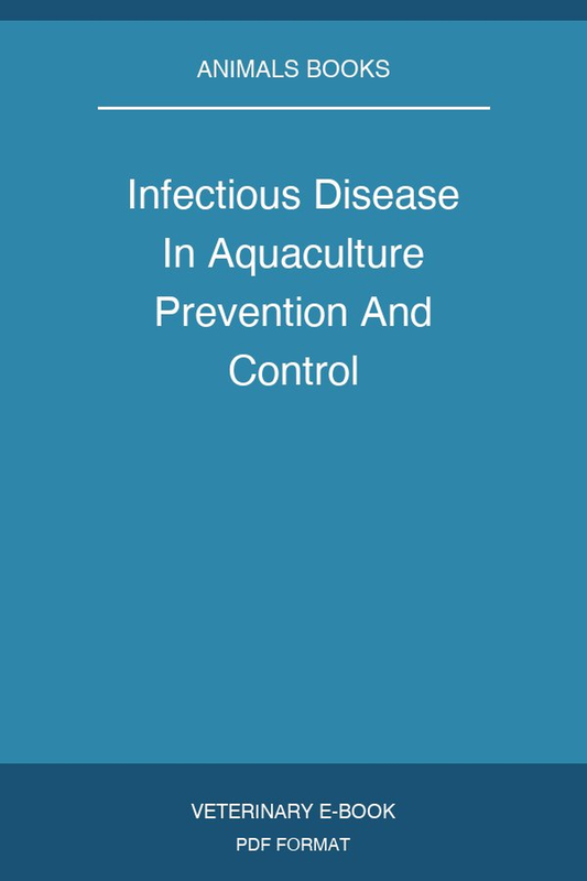 Infectious Disease In Aquaculture Prevention And Control