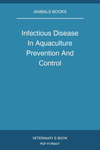 Infectious Disease In Aquaculture Prevention And Control