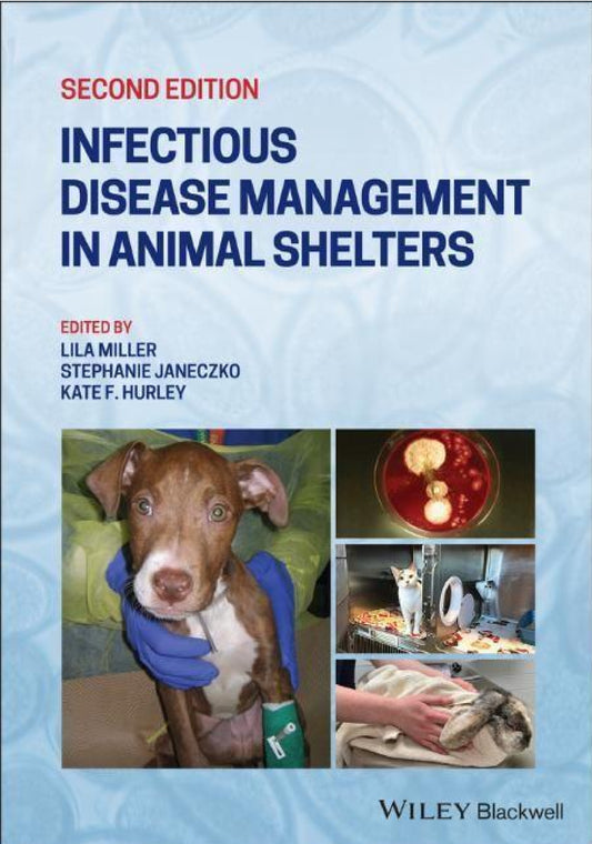 Infectious Disease Management In Animal Shelters 2Nd Edition
