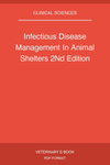 Infectious Disease Management In Animal Shelters 2Nd Edition