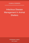 Infectious Disease Management In Animal Shelters