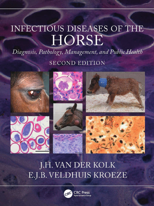 Infectious Diseases of the Horse Diagnosis Pathology Management and Public H
