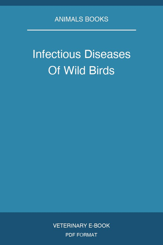 Infectious Diseases Of Wild Birds