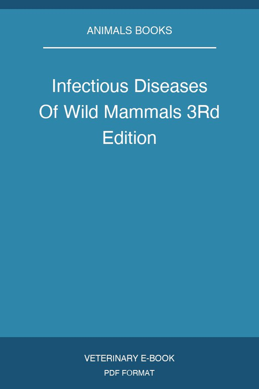 Infectious Diseases Of Wild Mammals 3Rd Edition