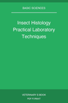 Insect Histology Practical Laboratory Techniques
