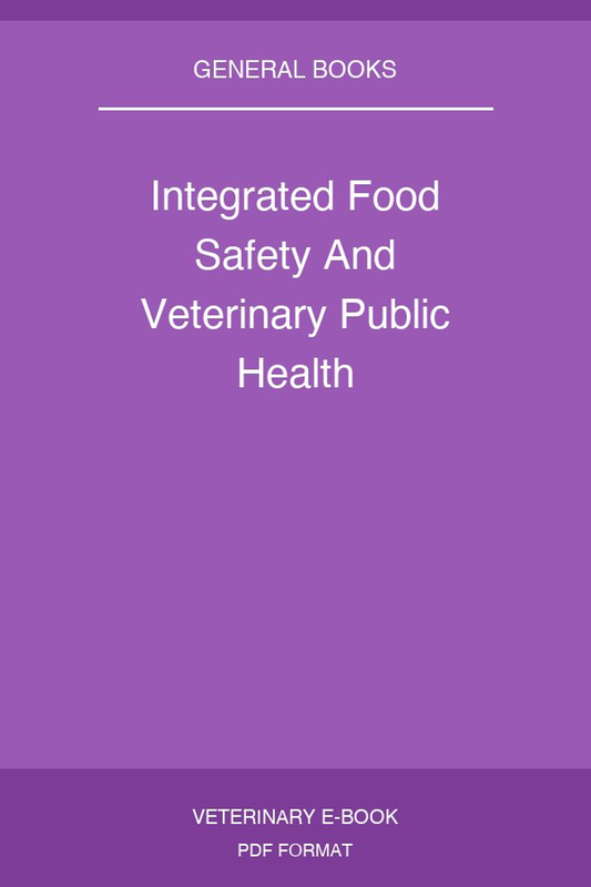 Integrated Food Safety And Veterinary Public Health