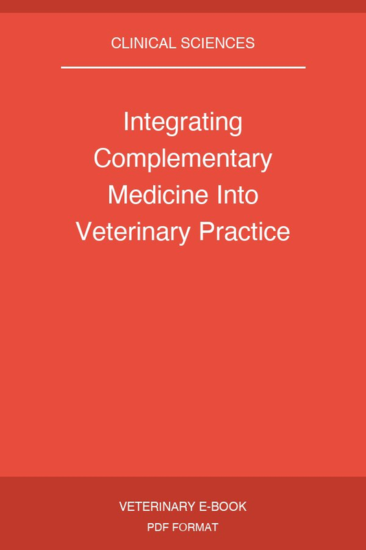 Integrating Complementary Medicine Into Veterinary Practice