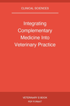 Integrating Complementary Medicine Into Veterinary Practice