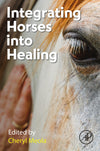 Integrating Horses Into Healing