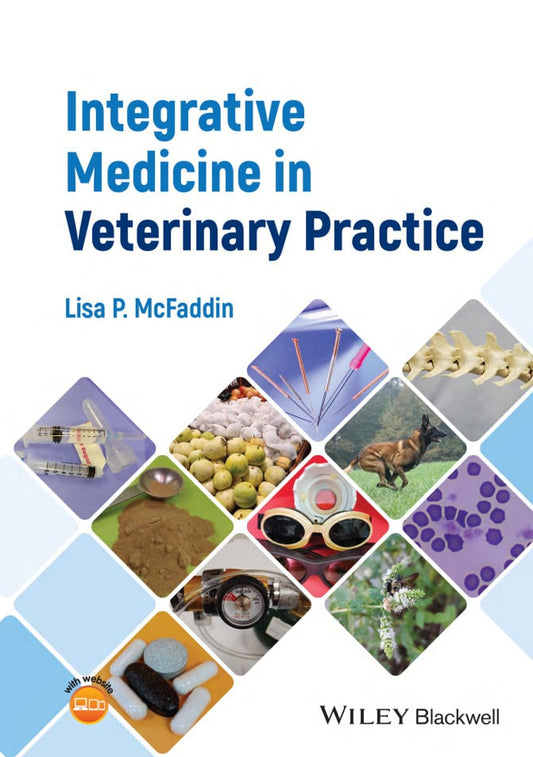 Integrative Medicine In Veterinary Practice