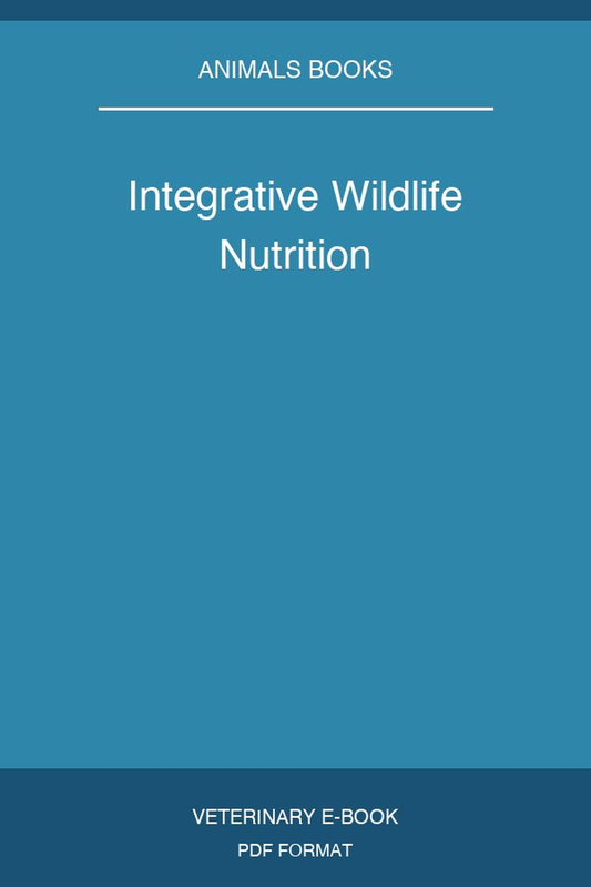 Integrative Wildlife Nutrition