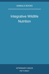 Integrative Wildlife Nutrition