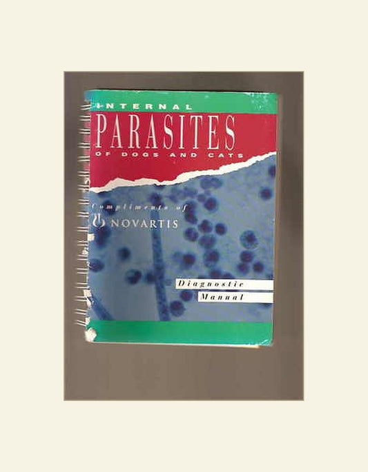 Internal Parasites Of Dogs And Cats Diagnostic Manual — front cover