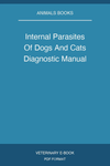Internal Parasites Of Dogs And Cats Diagnostic Manual