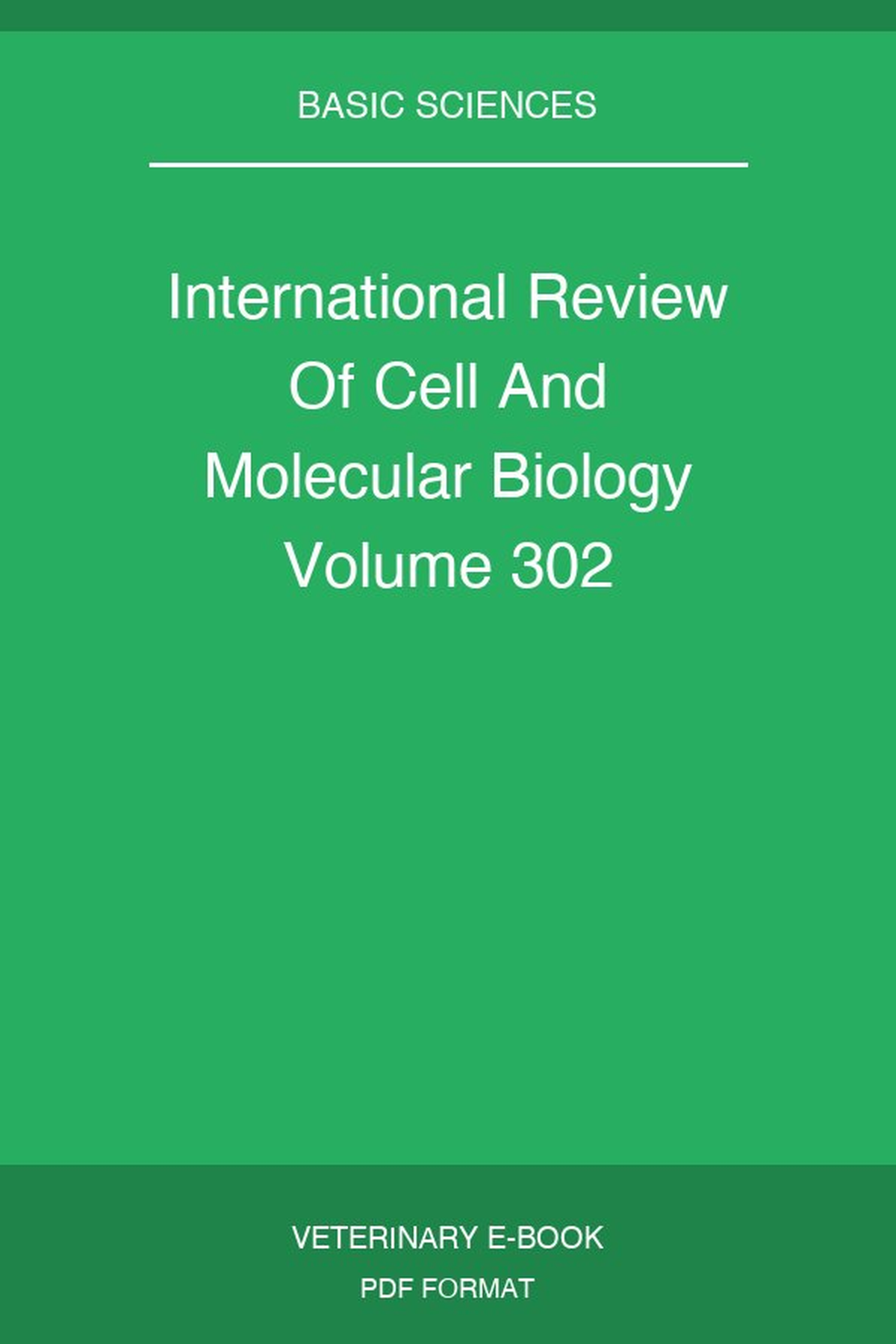 International Review Of Cell And Molecular Biology Volume 302