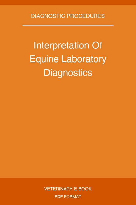 Interpretation Of Equine Laboratory Diagnostics