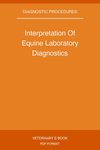 Interpretation Of Equine Laboratory Diagnostics