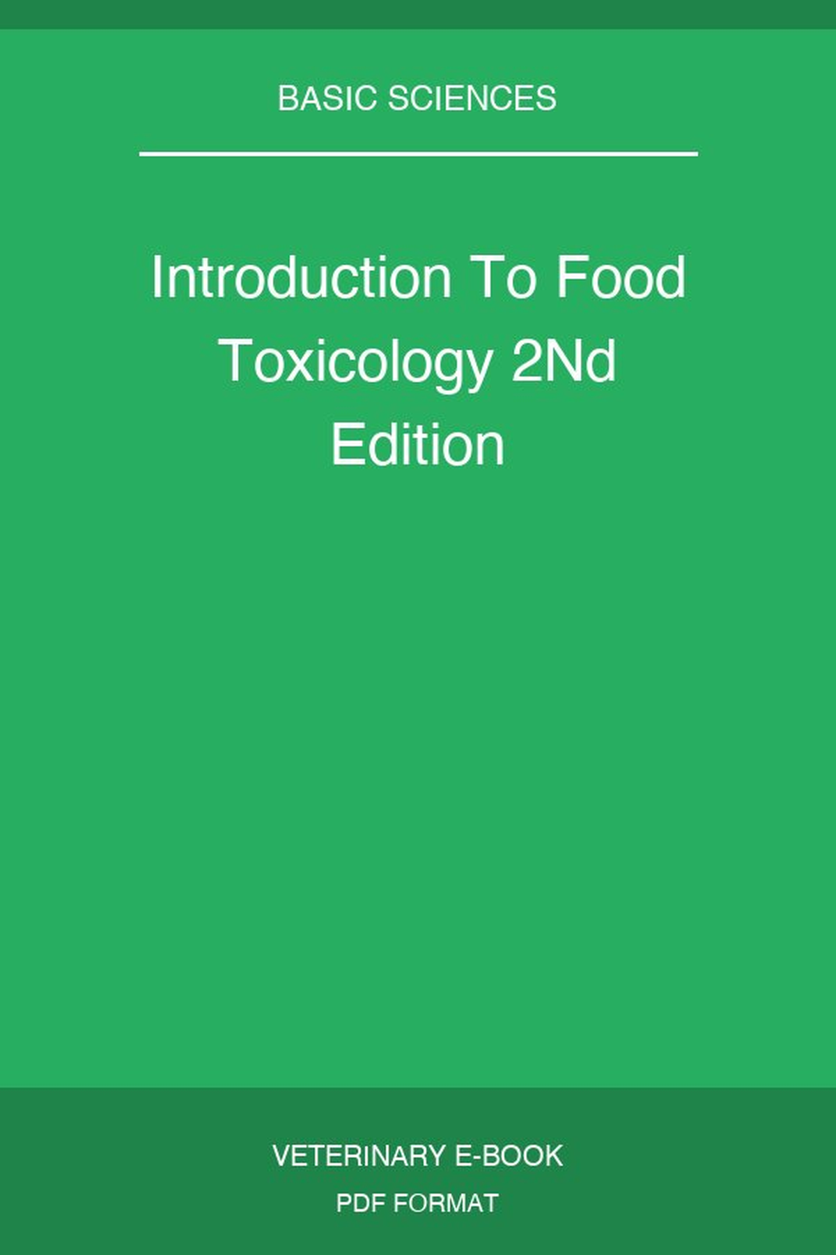 Introduction To Food Toxicology 2Nd Edition