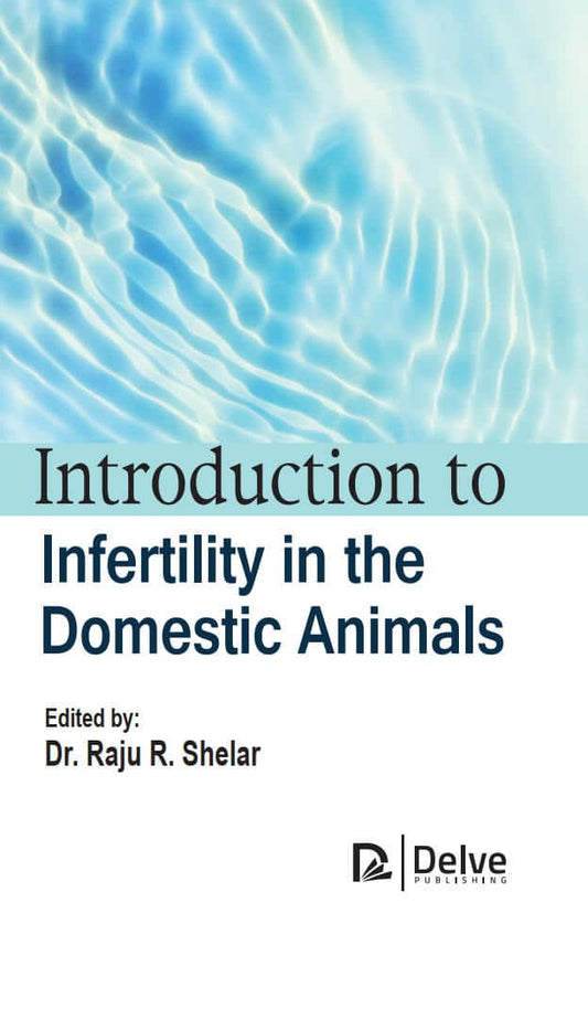 Introduction To Infertility In The Domestic Animals
