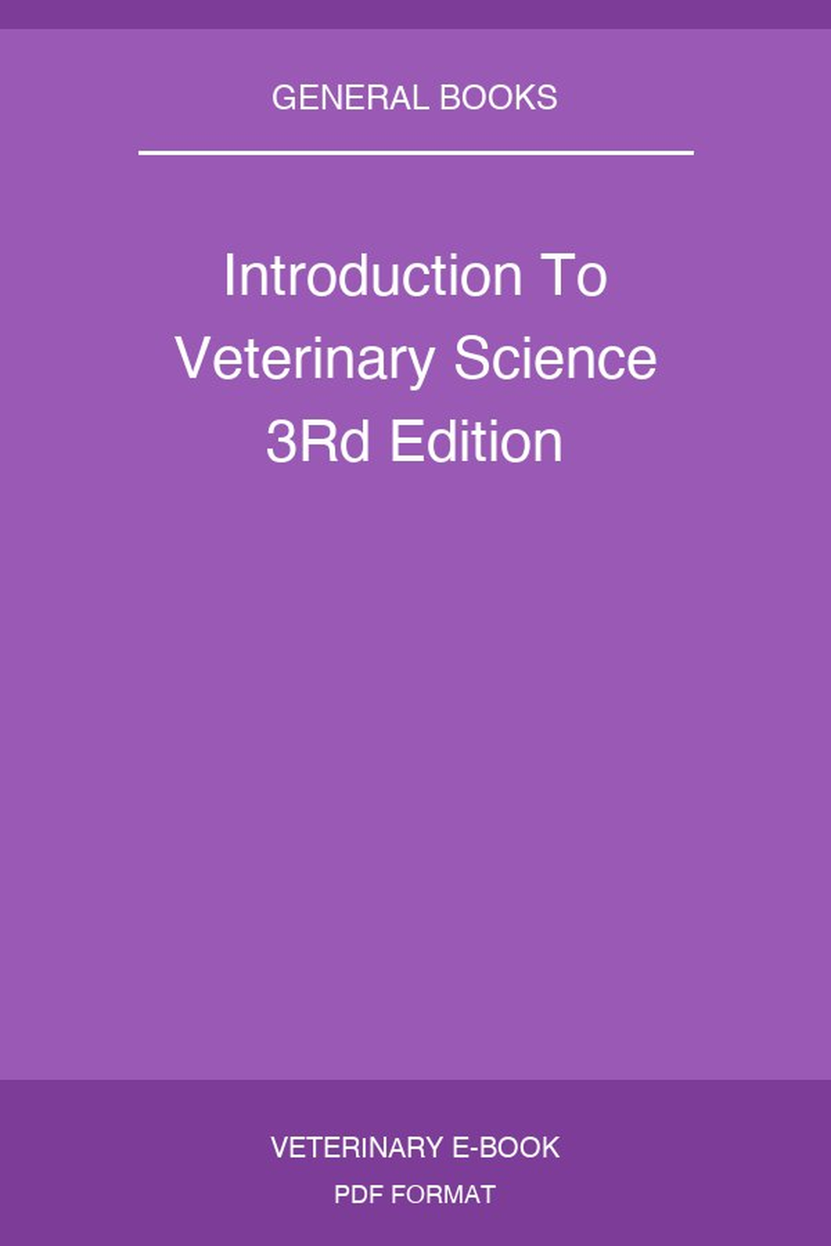Introduction To Veterinary Science 3Rd Edition
