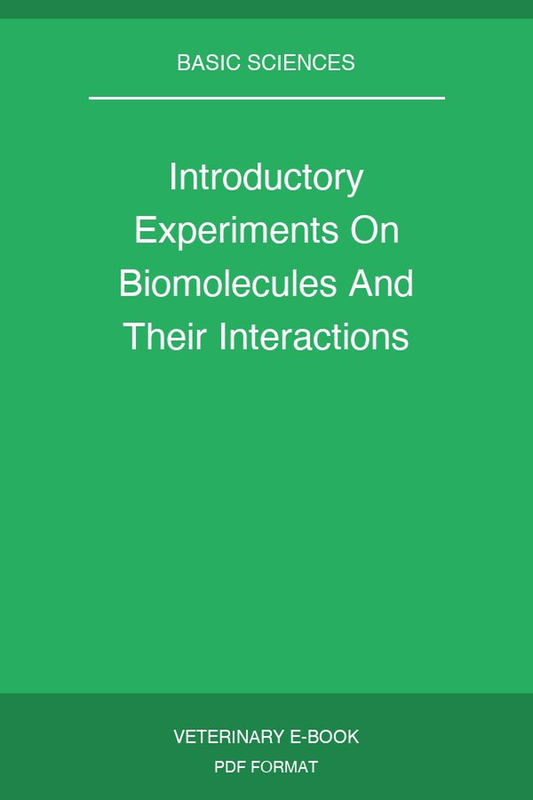 Introductory Experiments On Biomolecules And Their Interactions