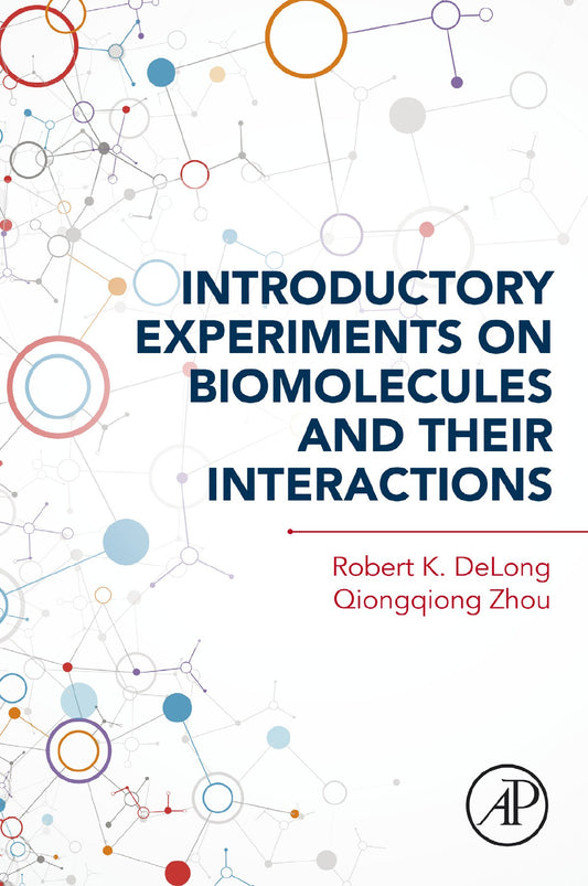 Introductory Experiments On Biomolecules And Their Interactions