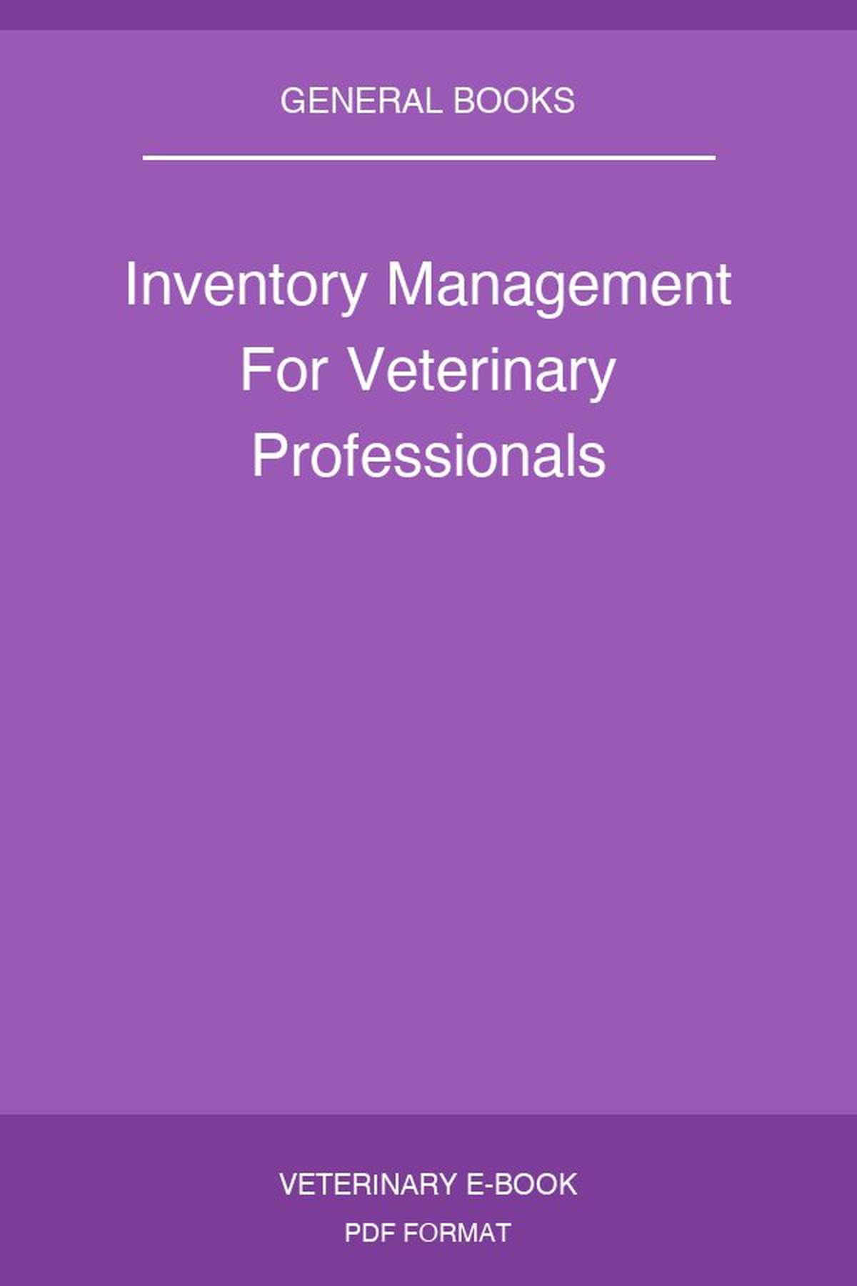 Inventory Management For Veterinary Professionals