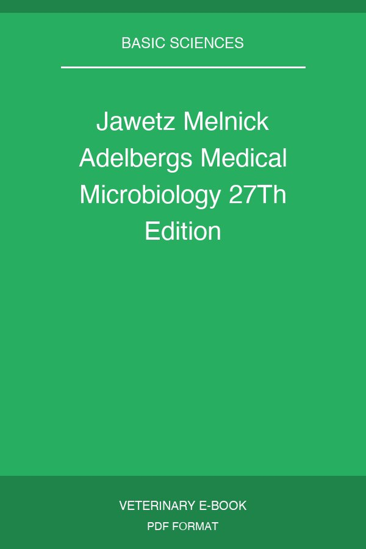Jawetz Melnick Adelbergs Medical Microbiology 27Th Edition