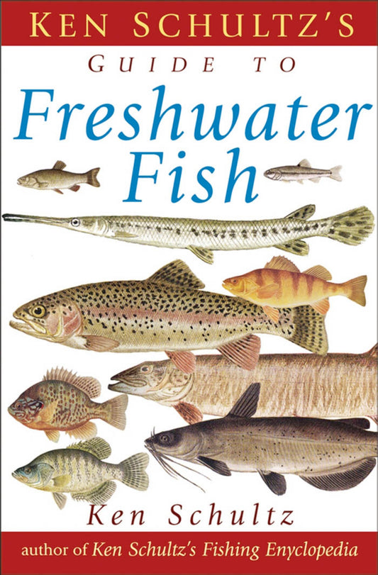 Ken Schultz's Field Guide to Saltwater Fish