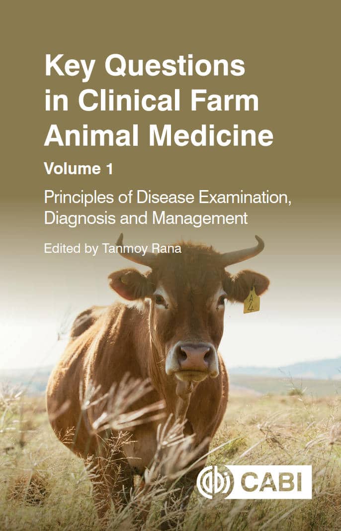 Key Questions In Clinical Farm Animal Medicine Volume 1 Principles Of Disease Examination Diagnosis And Management