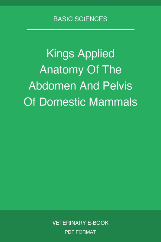 Kings Applied Anatomy Of The Abdomen And Pelvis Of Domestic Mammals
