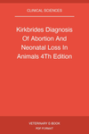 Kirkbrides Diagnosis Of Abortion And Neonatal Loss In Animals 4Th Edition