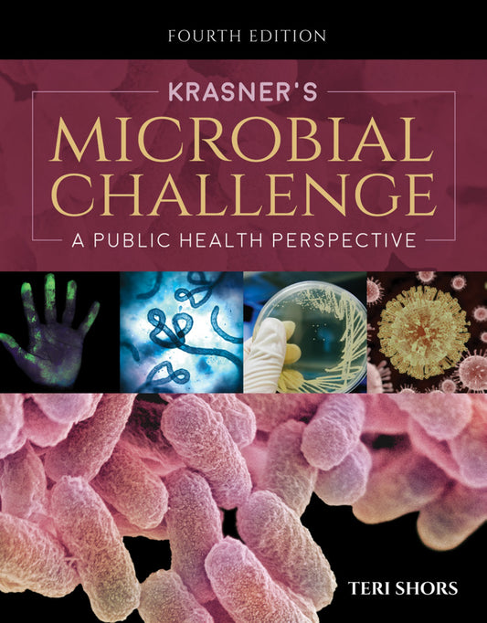 Krasners Microbial Challenge 4Th Edition