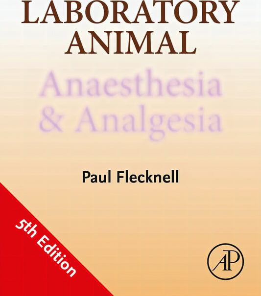 Laboratory Animal Anaesthesia And Analgesia 5Th Edition
