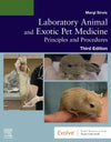 Laboratory Animal And Exotic Pet Medicine Principles And Procedures 3rd Edition