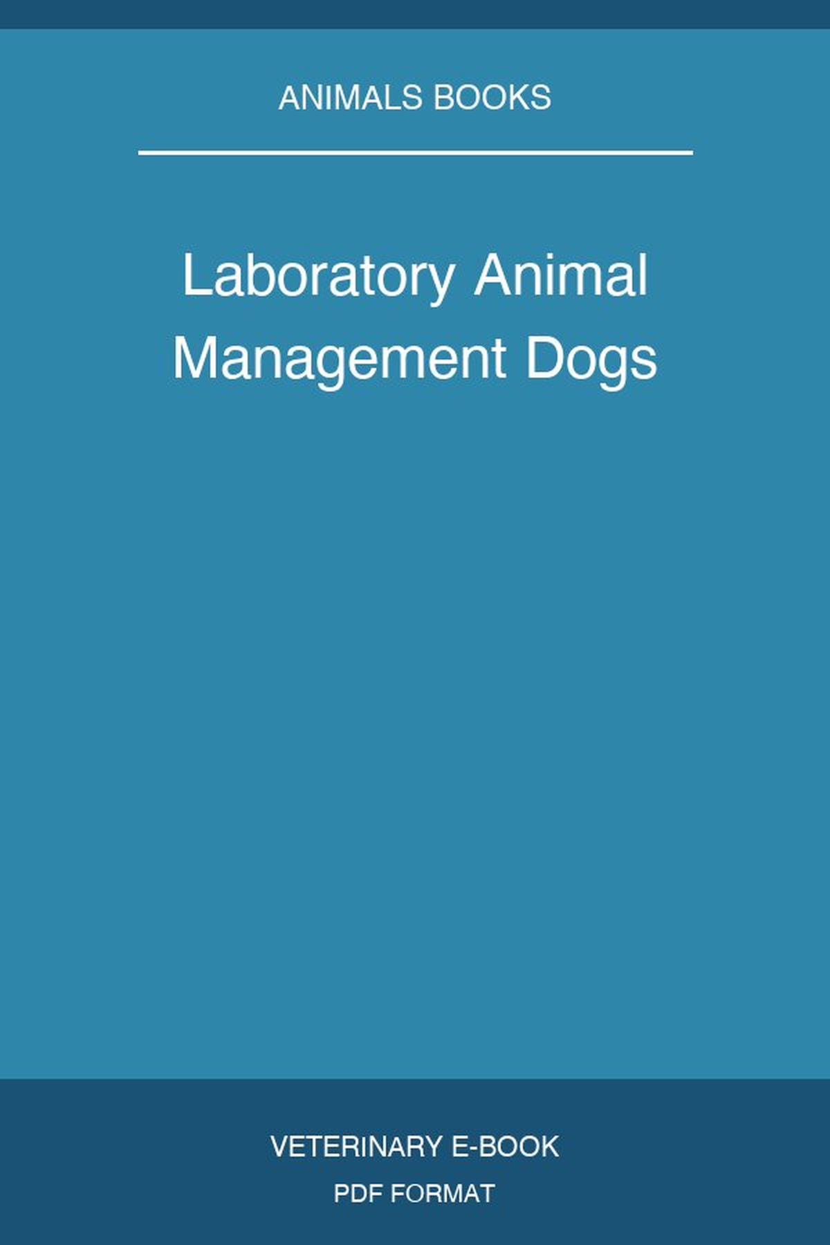 Laboratory Animal Management Dogs