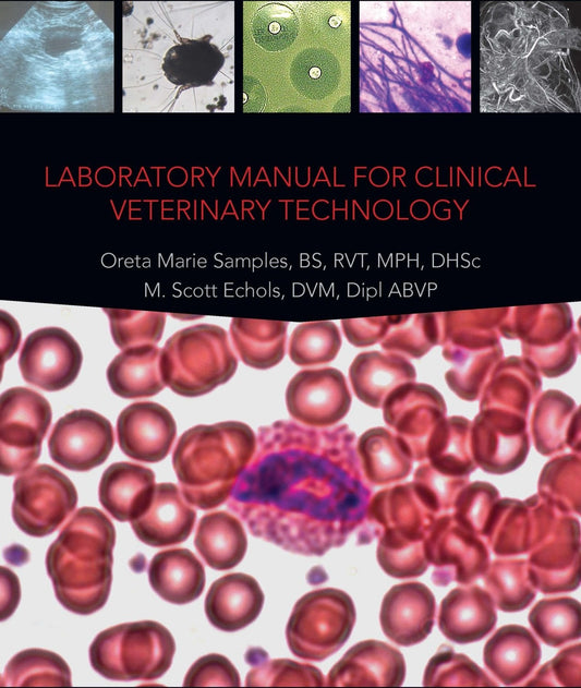 Laboratory Manual for Clinical Veterinary Technology