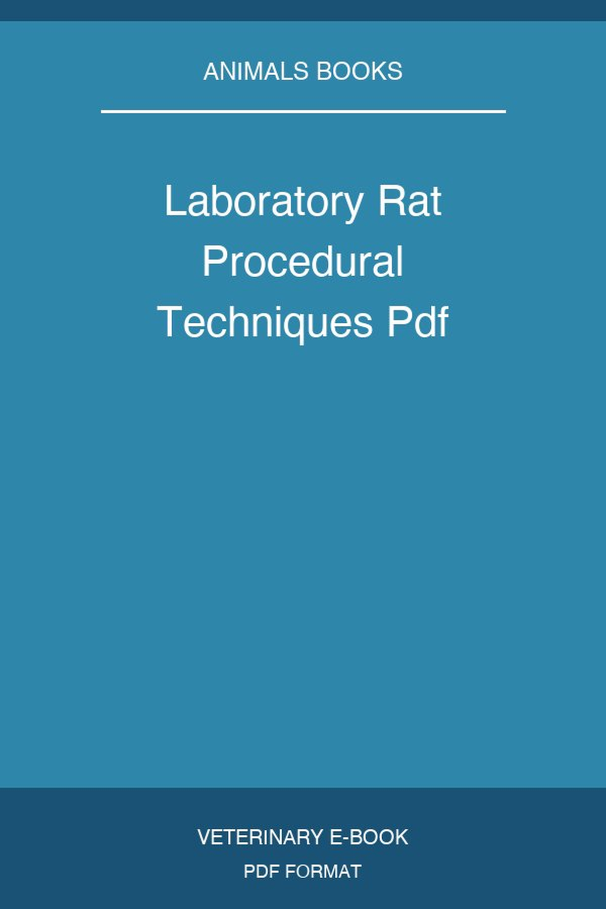 Laboratory Rat Procedural Techniques